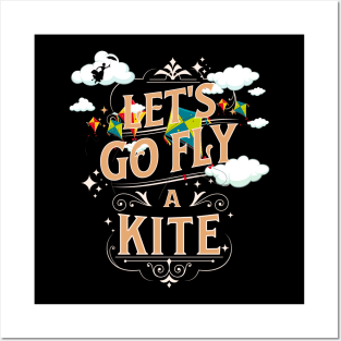 Let's go Fly a Kite Mary Poppins Posters and Art